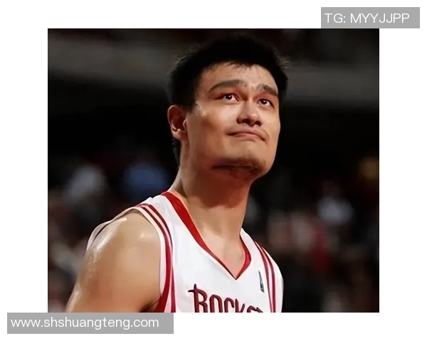 姚明的全球影响力与篮球文化的交融之旅