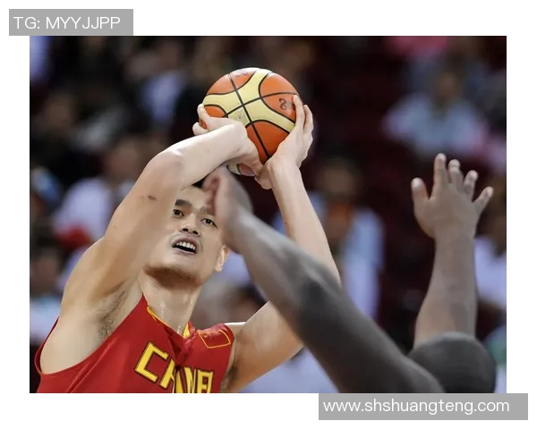 姚明在比赛中展现绝佳实力力压塞黑队引发球迷热烈讨论